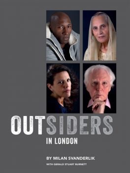 Outsiders in London, Milan Svanderlik