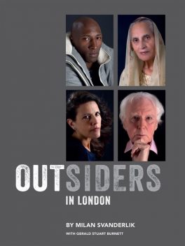 Outsiders in London, Milan Svanderlik