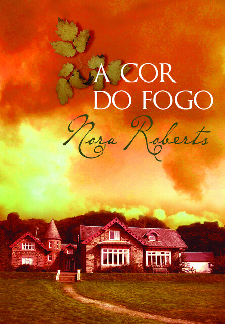 A Cor do Fogo, Nora Roberts