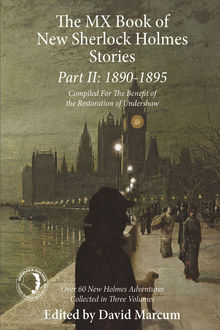 MX Book of New Sherlock Holmes Stories Part II, David Marcum