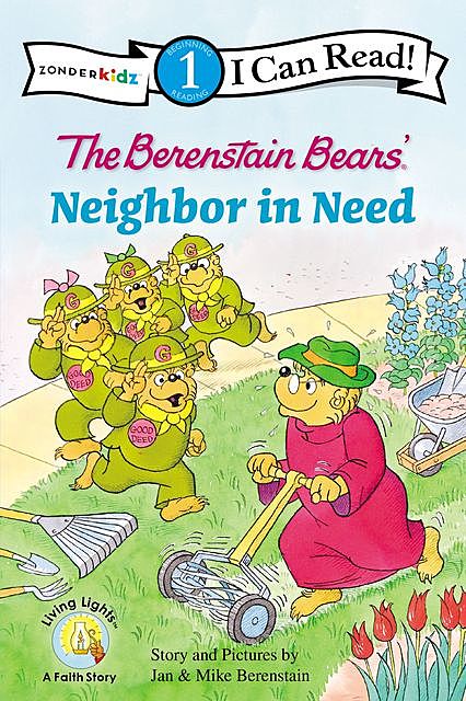 The Berenstain Bears’ Neighbor in Need, Jan Berenstain, Mike Berenstain