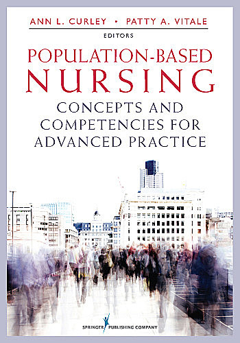 Population-Based Nursing, RN, FAAP, MPH, Ann L. Curley, Patty A. Vitale