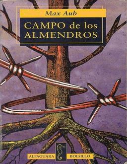 Campo De Los Almendros, Max Aub