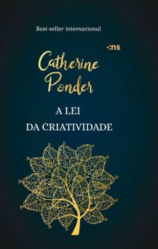 A lei da criatividade, Catherine Ponder