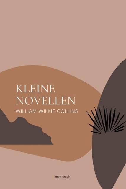 Kleine Novellen, William Wilkie Collins
