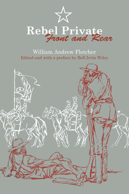 Rebel Private Front and Rear, William Fletcher