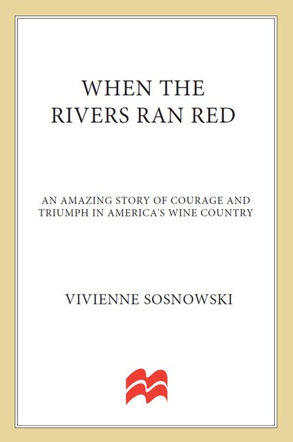 When the Rivers Ran Red, Vivienne Sosnowski