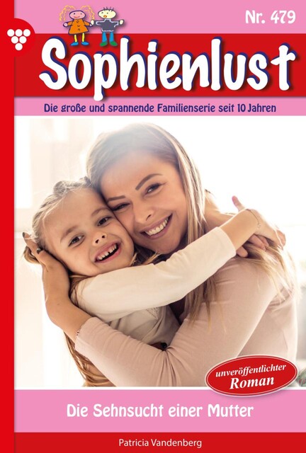 Sophienlust Classic 10 – Familienroman, Patricia Vandenberg