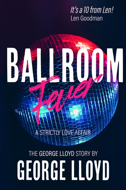 Ballroom Fever, George Lloyd