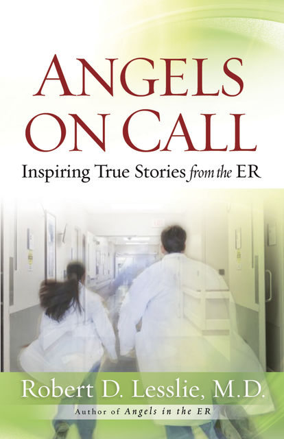 Angels on Call, Robert D.Lesslie