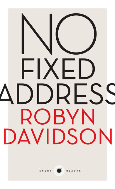 No Fixed Address, Robyn Davidson