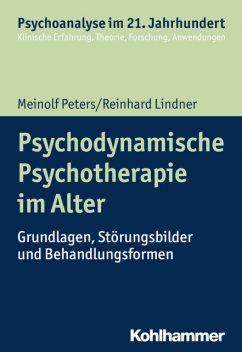 Psychodynamische Psychotherapie im Alter, Reinhard Lindner, Meinolf Peters