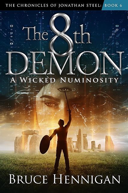 The 8th Demon, Bruce Hennigan