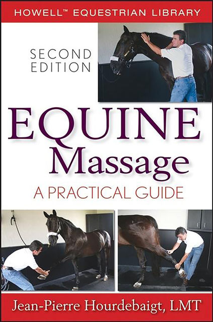 Equine Massage, Jean-Pierre Hourdebaigt, LMT