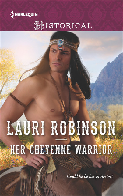 Her Cheyenne Warrior, Lauri Robinson