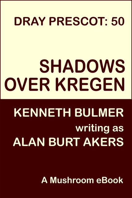 Shadows over Kregen, Alan Burt Akers