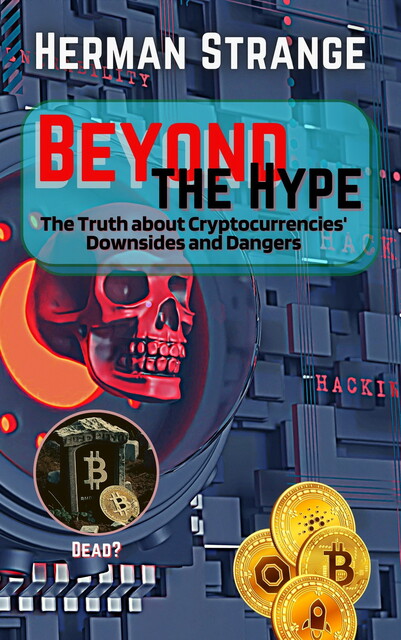 Beyond the Hype, Herman Strange
