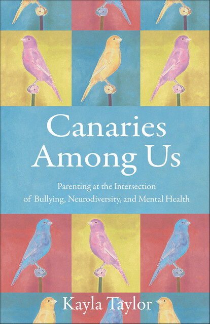 Canaries Among Us, Kayla Taylor