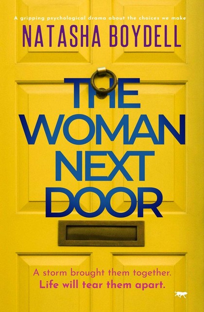 The Woman Next Door, Natasha Boydell