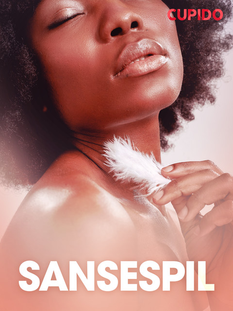 Sansespil – erotisk novelle, Cupido