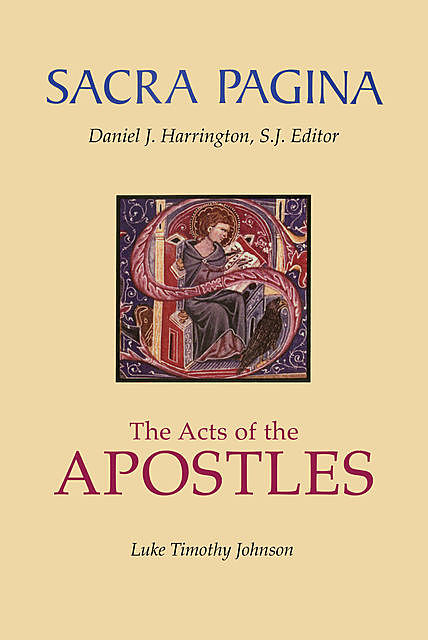 Sacra Pagina: The Acts of the Apostles, Luke Johnson