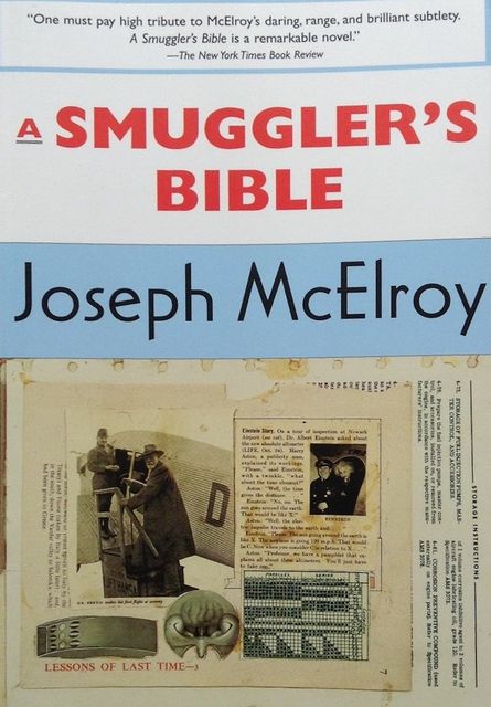 A Smuggler's Bible, Joseph McElroy