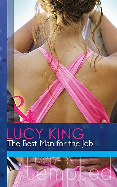 The Best Man for the Job, Lucy King