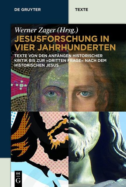 Jesusforschung in vier Jahrhunderten, Werner Zager