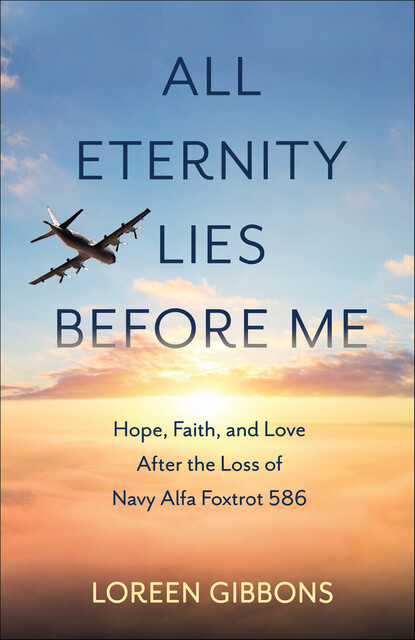 All Eternity Lies Before Me, Loreen Gibbons