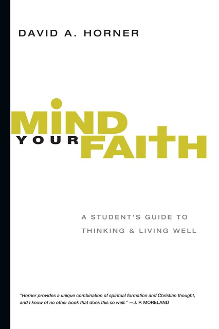 Mind Your Faith, David Horner