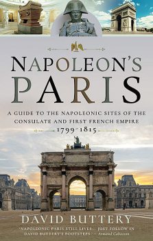 Napoleon's Paris, David Buttery