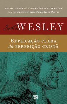 Explicação clara da perfeição cristã, John Wesley