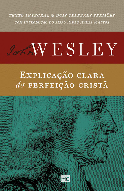 Explicação clara da perfeição cristã, John Wesley