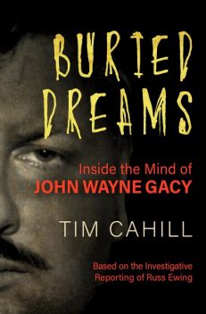 Buried Dreams, Tim Cahill