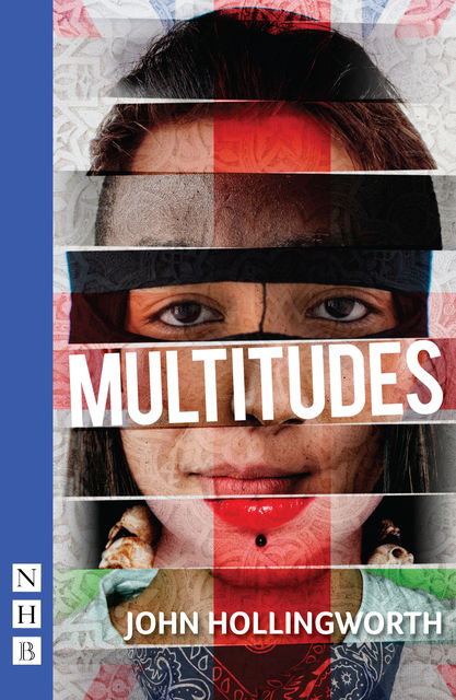 Multitudes (NHB Modern Plays), John Hollingworth