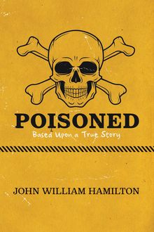 Poisoned, John Hamilton