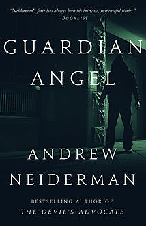 Guardian Angel, Andrew Neiderman