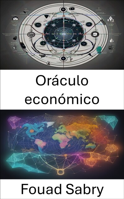 Oráculo económico, Fouad Sabry