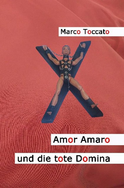 Amor Amaro und die tote Domina, Marco Toccato