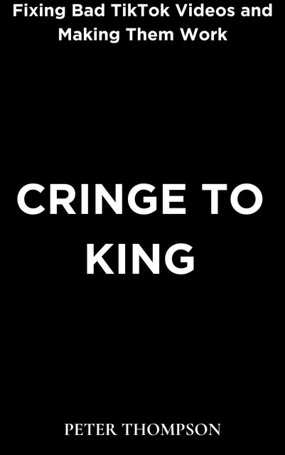 Cringe to King, Peter Thompson