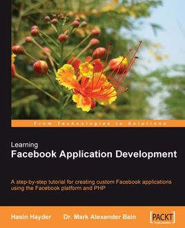 Learning Facebook Application Development, Hasin Hayder, Mark Alexander Bain