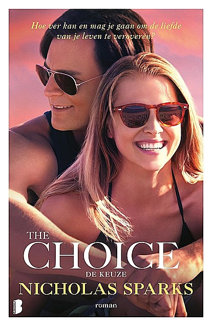 The choice (De keuze), Nicholas Sparks