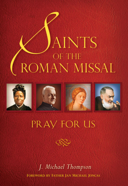 Saints of the Roman Missal, Michael Thompson