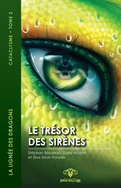 Le trésor des sirènes, Stéphan Bilodeau, Dany Hudon, Elise Sirois-Paradis