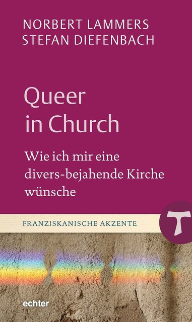 Queer in Church, Norbert Lammers, Stefan Diefenbach
