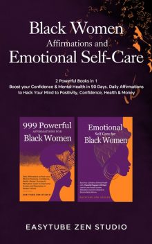 Black Women Affirmations and Emotional Self Care (Black is Beautiful), EasyTube Zen Studio