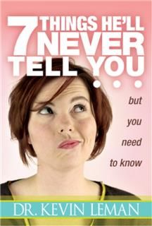 7 Things He'll Never Tell You, Kevin Leman