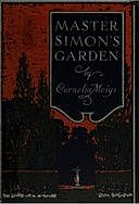 Master Simon's Garden A Story, Cornelia Meigs