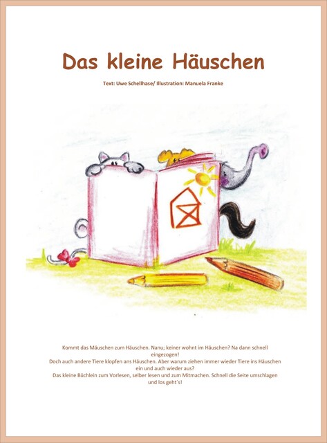 Das kleine Häuschen, Uwe Schellhase