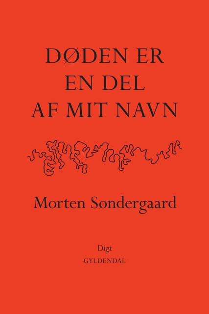 Døden er en del af mit navn, Morten Søndergaard